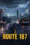 Nonton Film Route 187 Sub Indo