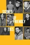 Nonton Film Scenes of Friendly Ties Sub Indo Nonton Film Scenes of Friendly Ties Sub Indo